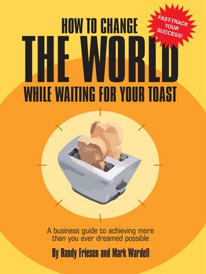 cover image of How to Change the World While Waiting for Your Toast